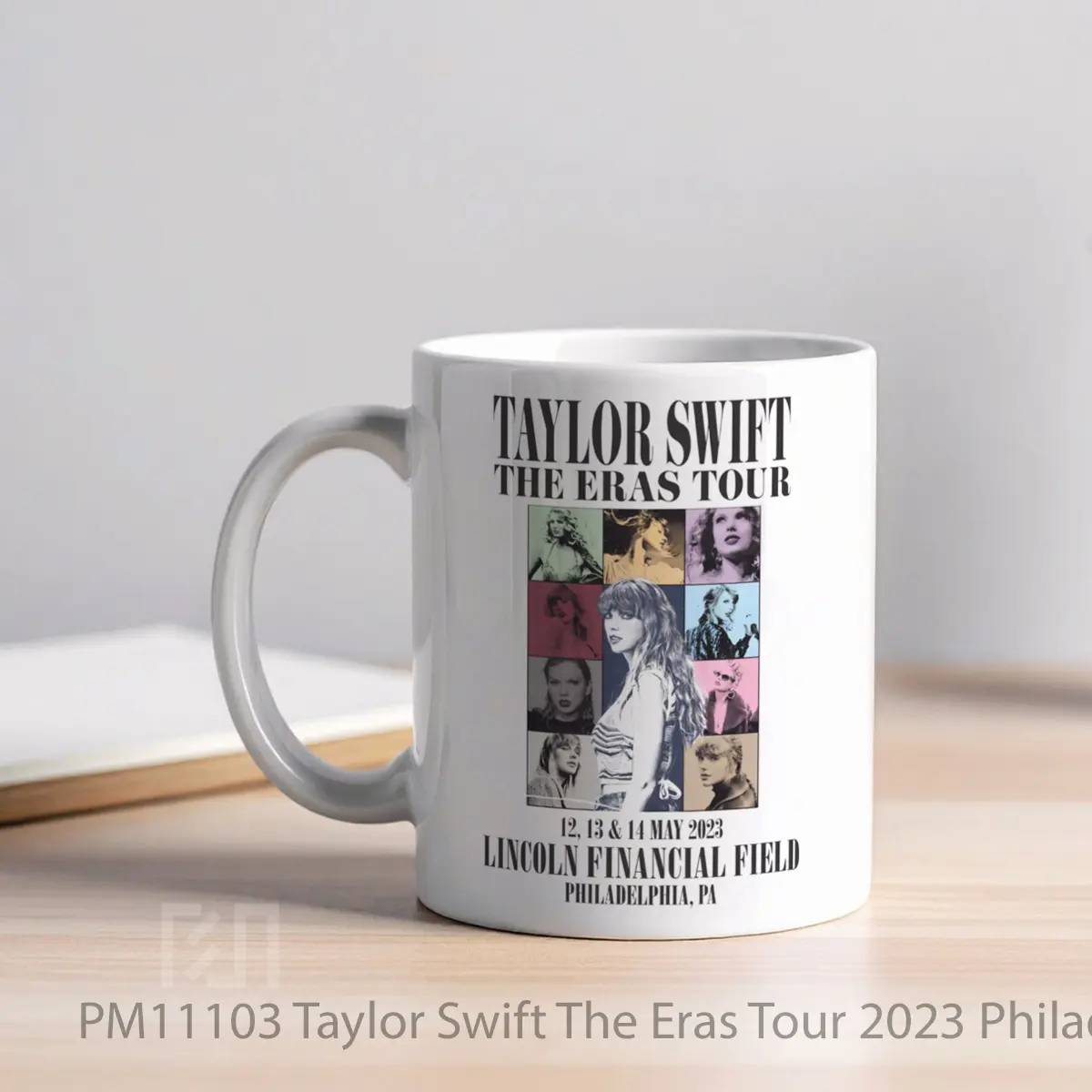 Mug Taylor Swift The Eras Tour 2023 Philadelphia MPM11103 - All-side / Desain