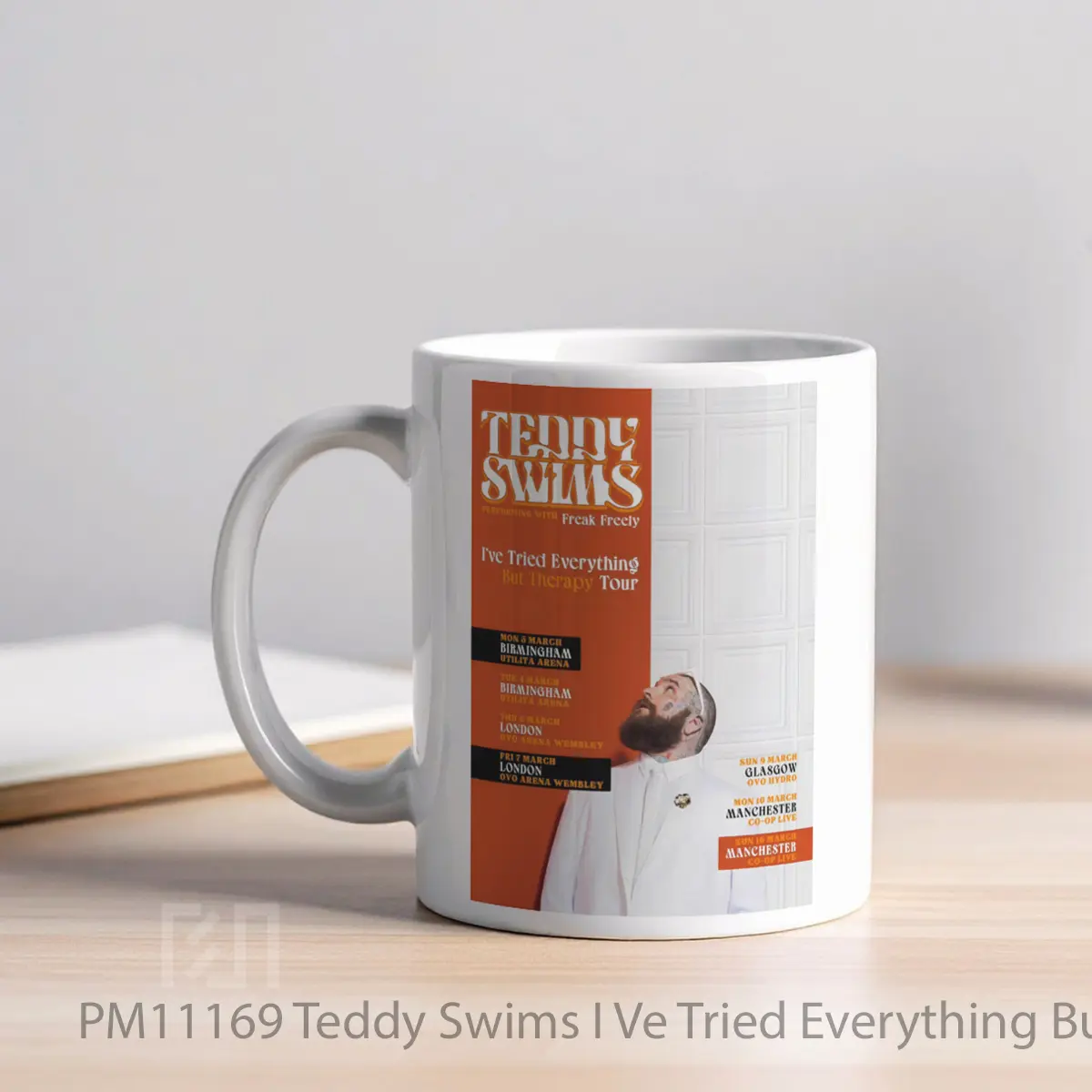 Mug Teddy Swims I Ve Tried Everything But Therapy World Tour 2025 MPM11169 - All-side / Desain