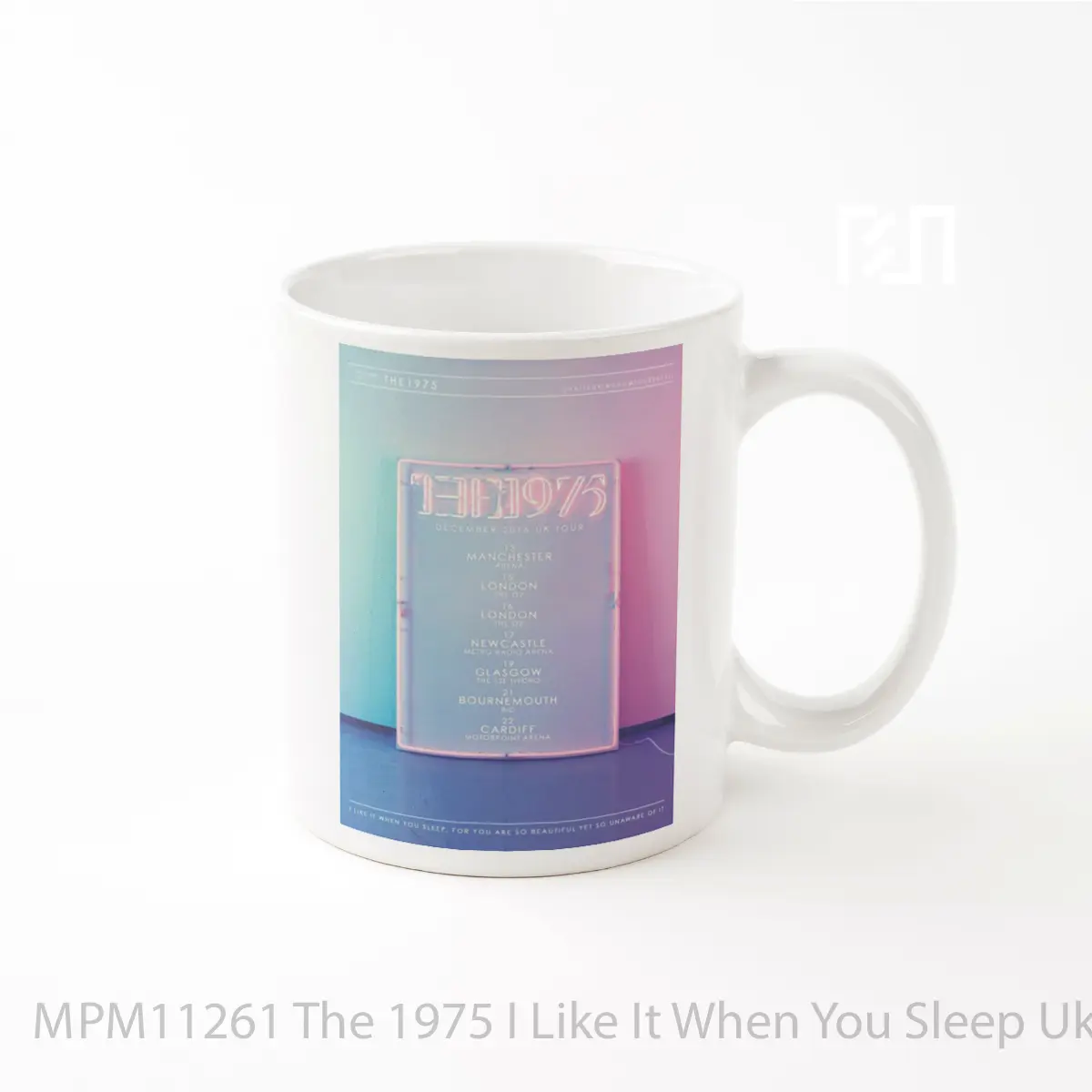 Mug The 1975 I Like It When You Sleep Uk Arena Tour 2016 MPM11261