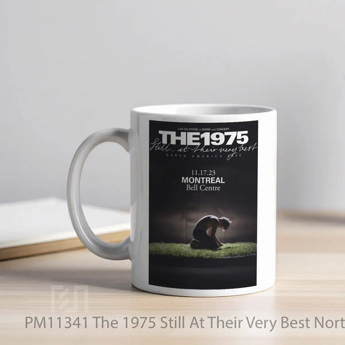 Mug The 1975 Still At Their Very Best North American Tour 2023 Montreal Qc Bell Centre MPM11341 - All-side / Desain
