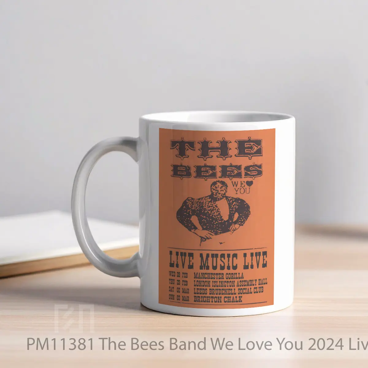 Mug The Bees Band We Love You 2024 Live Music Tour P MPM11381 - All-side / Desain