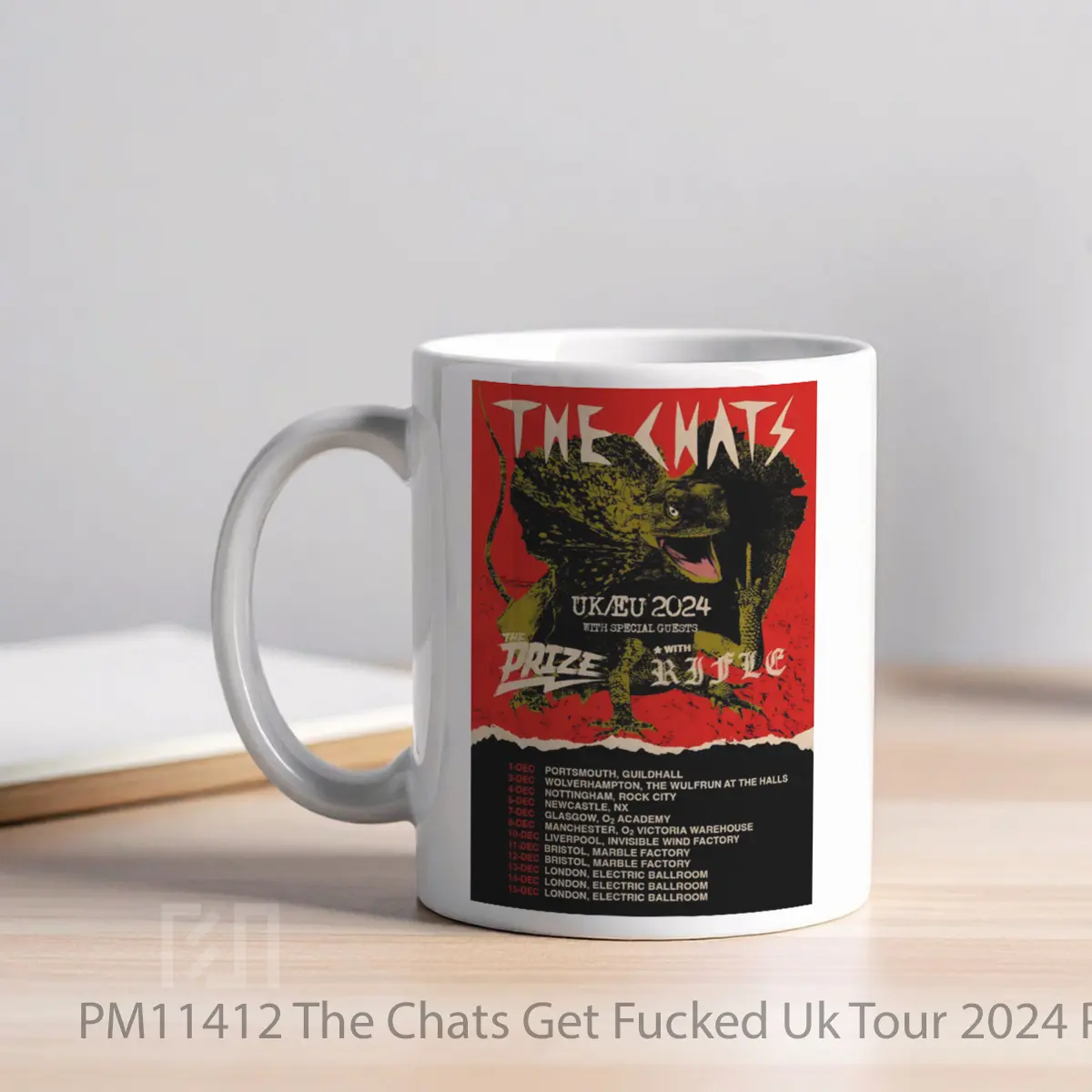 Mug The Chats Get Fucked Uk Tour 2024 MPM11412 - All-side / Desain