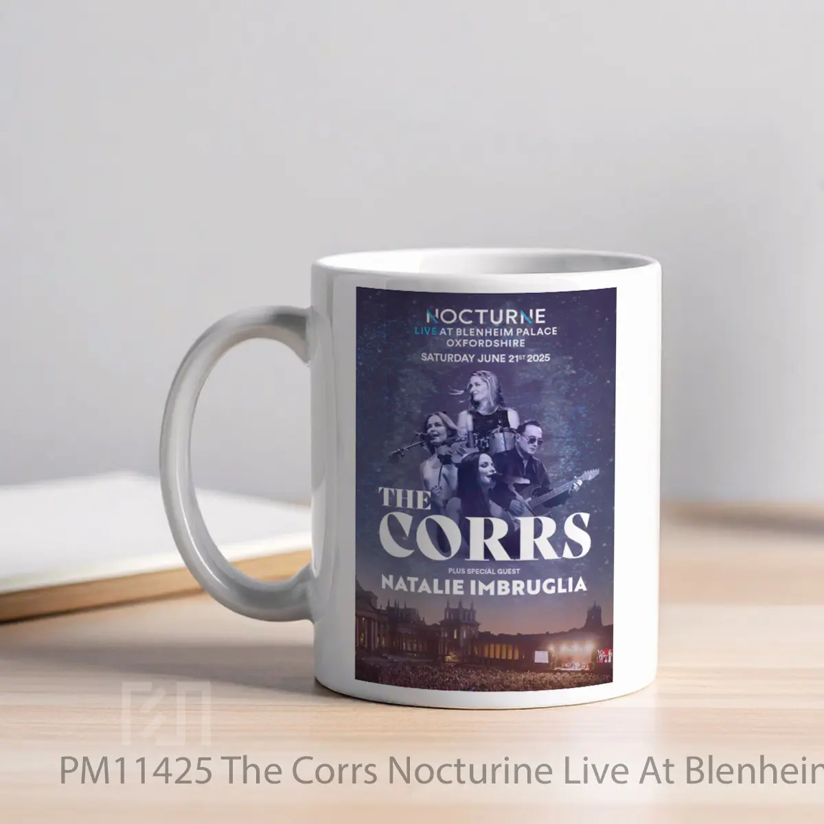 Mug The Corrs Nocturine Live At Blenheim Palace Tour 2025 MPM11425 - All-side / Desain