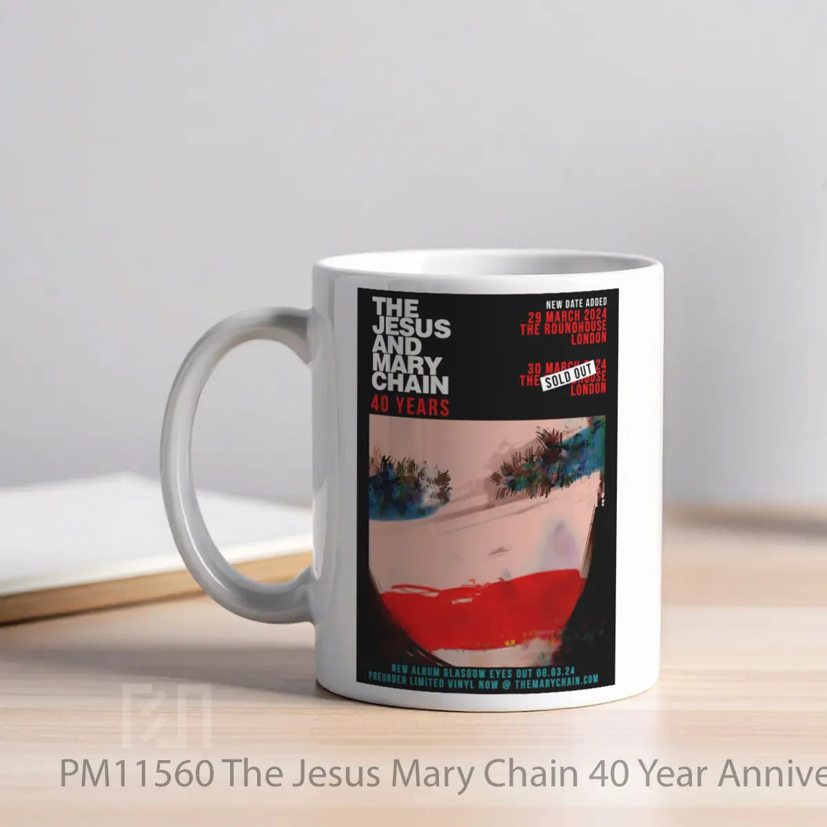 Mug The Jesus Mary Chain 40 Year Anniversary Glasgow Eyes 2024 London Roundhouse MPM11560 - All-side / Desain