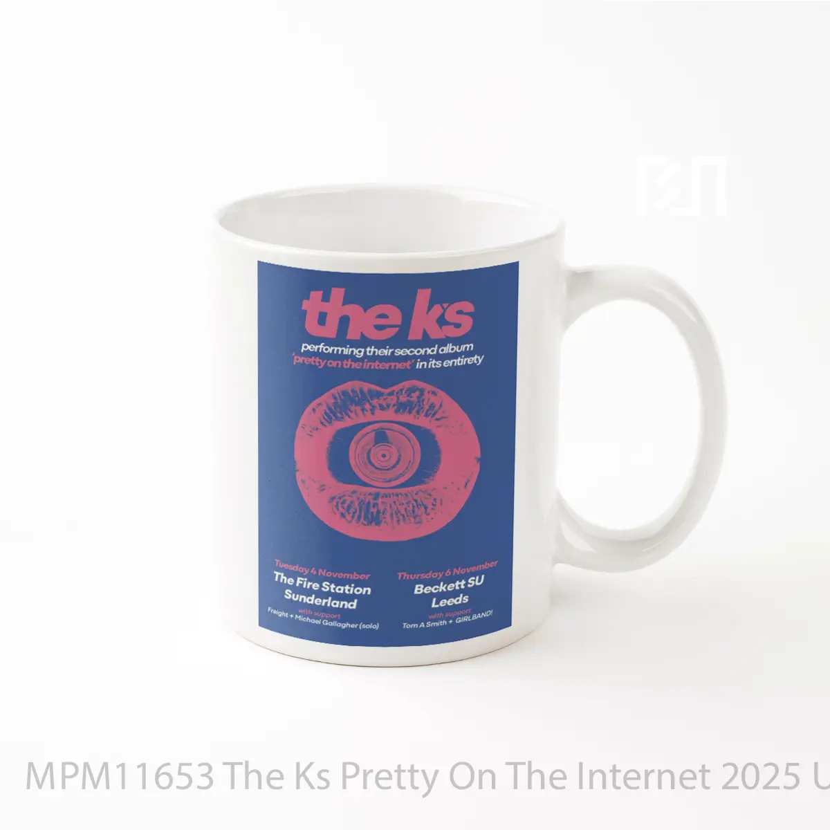 Mug The Ks Pretty On The Internet 2025 Uk Tour Sunderland MPM11653