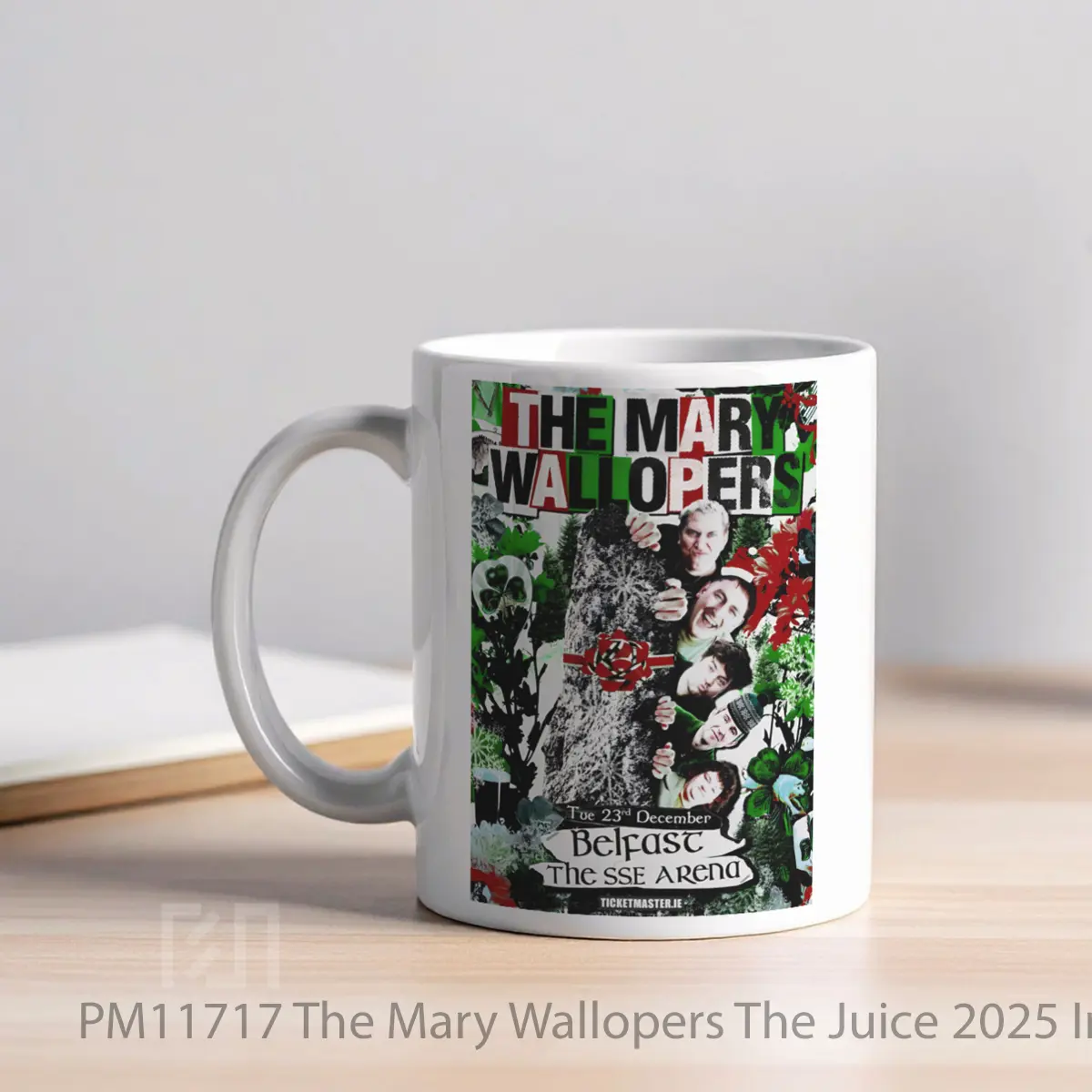 Mug The Mary Wallopers The Juice 2025 Ireland Tour Belfast MPM11717 - All-side / Desain