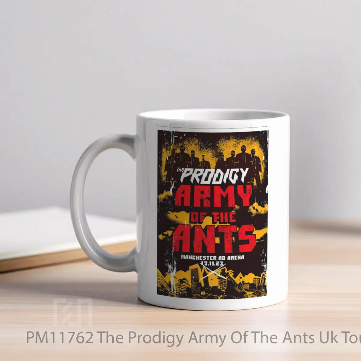 Mug The Prodigy Army Of The Ants Uk Tour 2023 Manchester MPM11762 - All-side / Desain