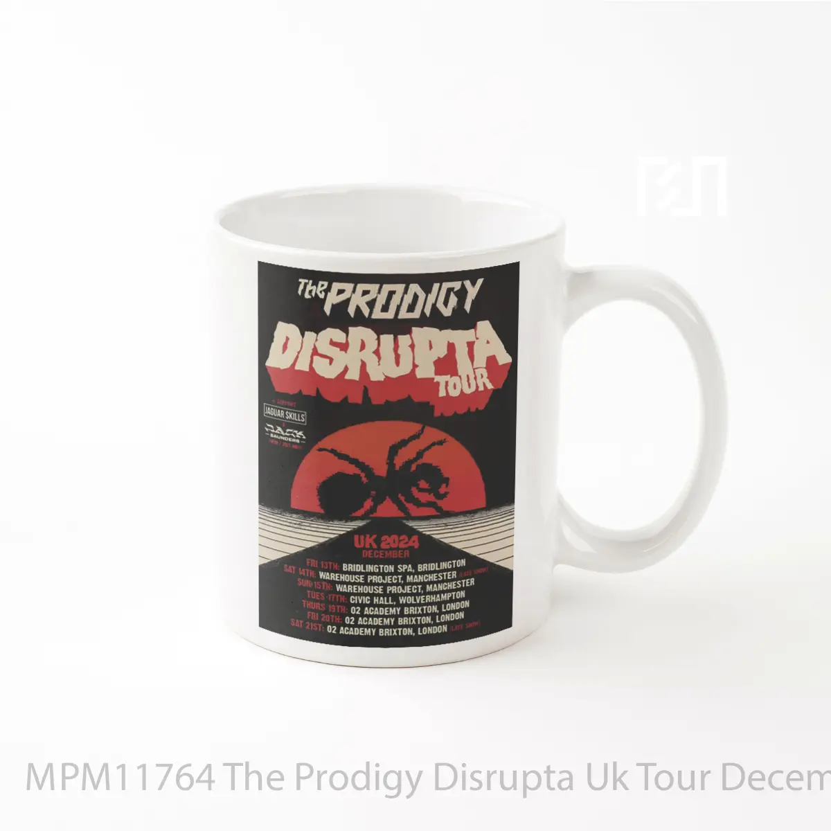 Mug The Prodigy Disrupta Uk Tour December 2024 MPM11764