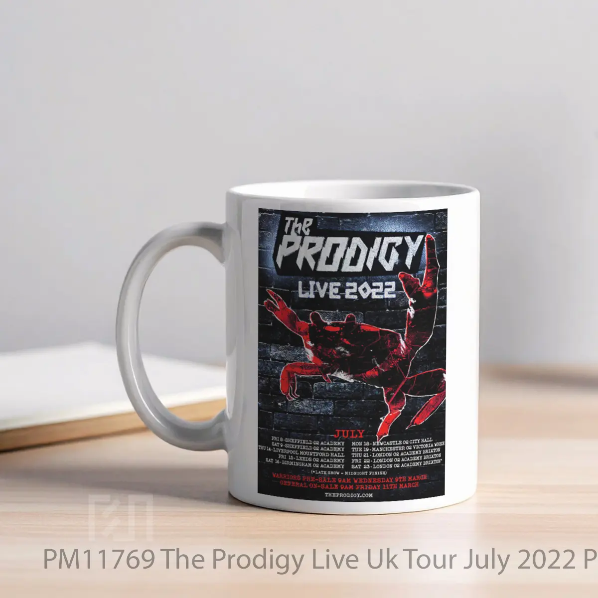 Mug The Prodigy Live Uk Tour July 2022 MPM11769 - All-side / Desain
