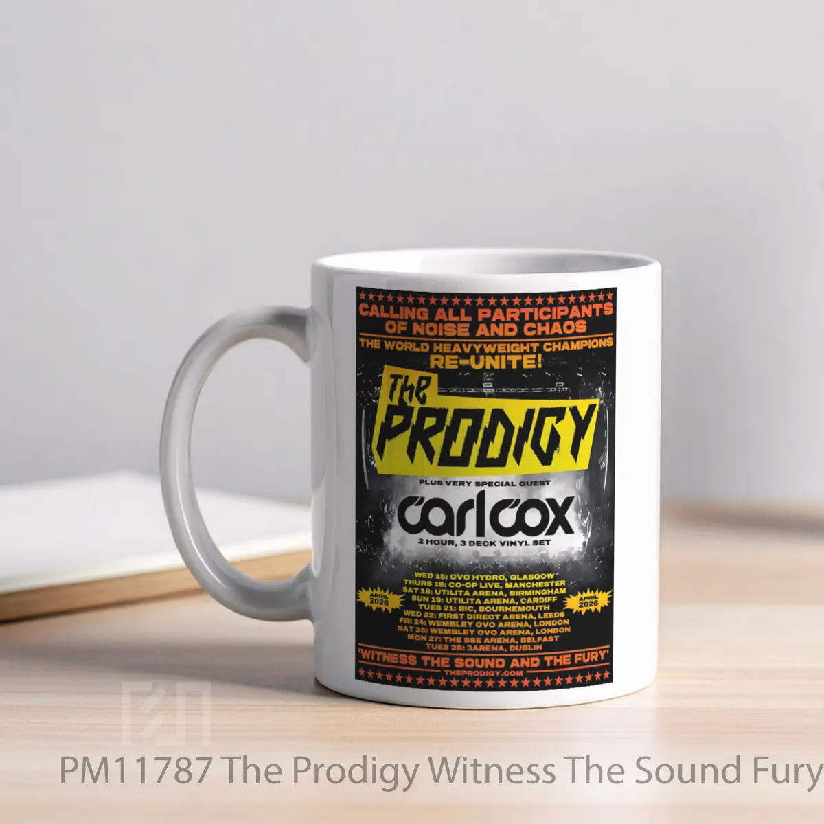 Mug The Prodigy Witness The Sound Fury 2026 Uk Arena Tour MPM11787 - All-side / Desain