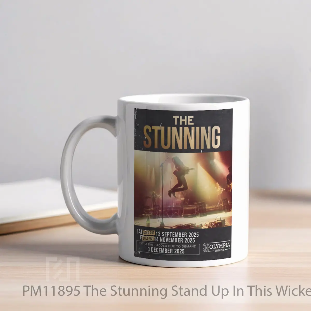 Mug The Stunning Stand Up In This Wicked World 2025 Ireland Tour MPM11895 - All-side / Desain