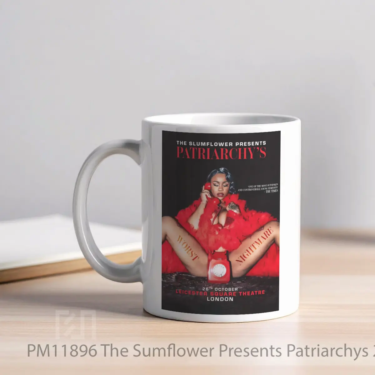 Mug The Sumflower Presents Patriarchys 2024 Tour MPM11896 - All-side / Desain