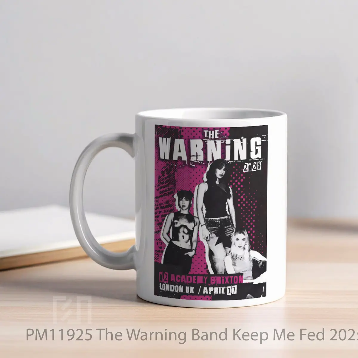 Mug The Warning Band Keep Me Fed 2025 Tour MPM11925 - All-side / Desain