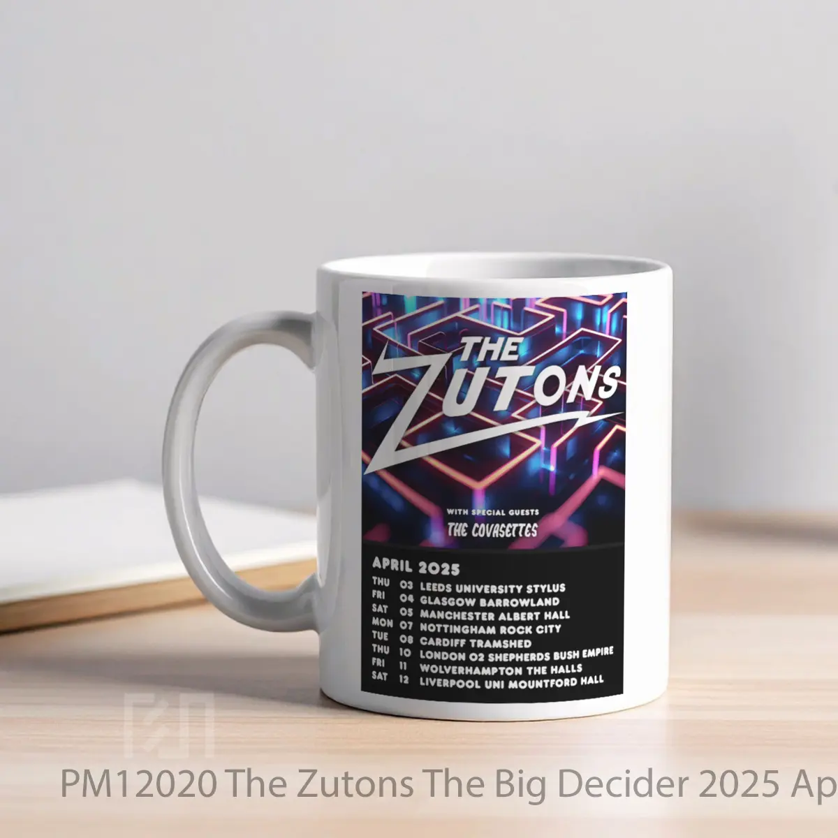 Mug The Zutons The Big Decider 2025 April Uk Tour Post MPM12020 - All-side / Desain