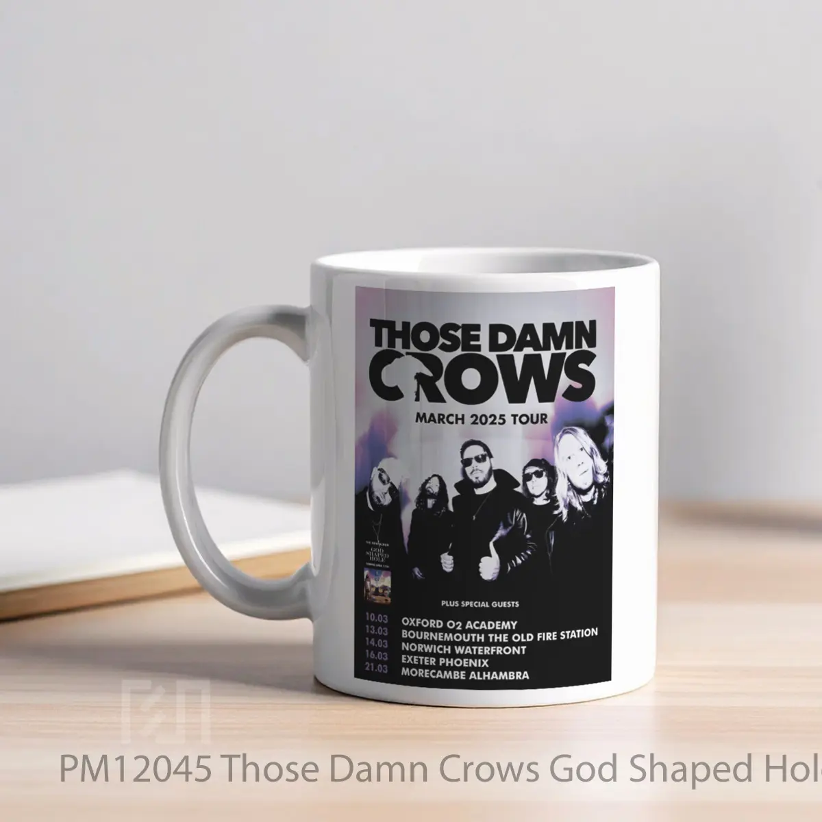 Mug Those Damn Crows God Shaped Hole 2025 Uk Tour Post MPM12045 - All-side / Desain
