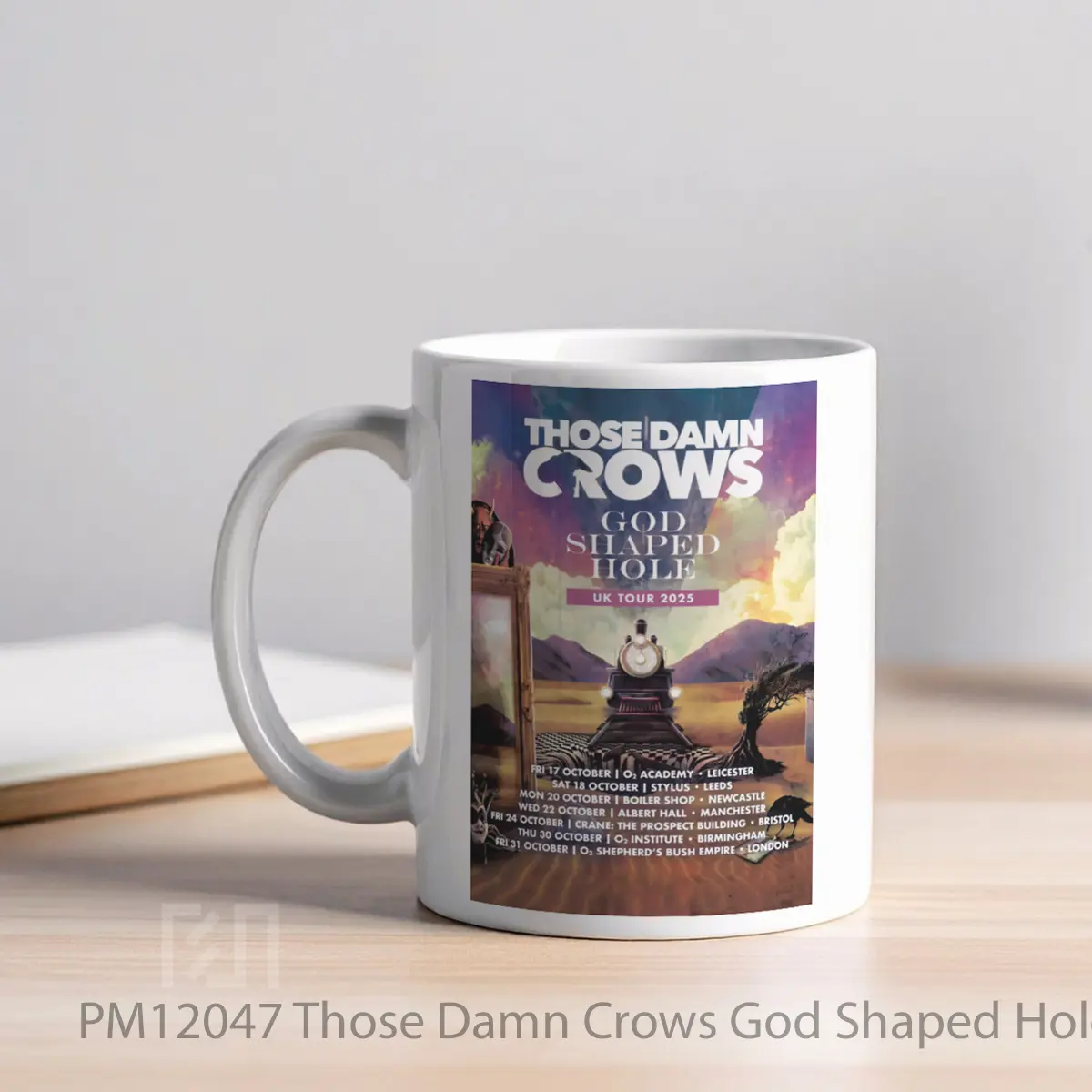 Mug Those Damn Crows God Shaped Hole Uk Tour 2025 October MPM12047 - All-side / Desain