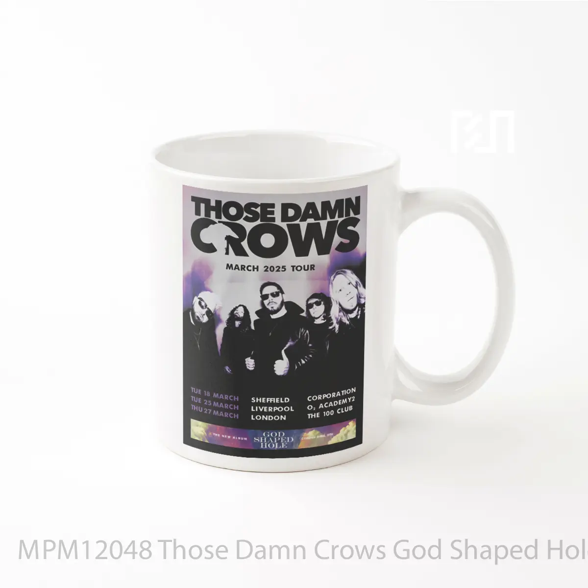 Mug Those Damn Crows God Shaped Hole Uk Tour 2025 MPM12048