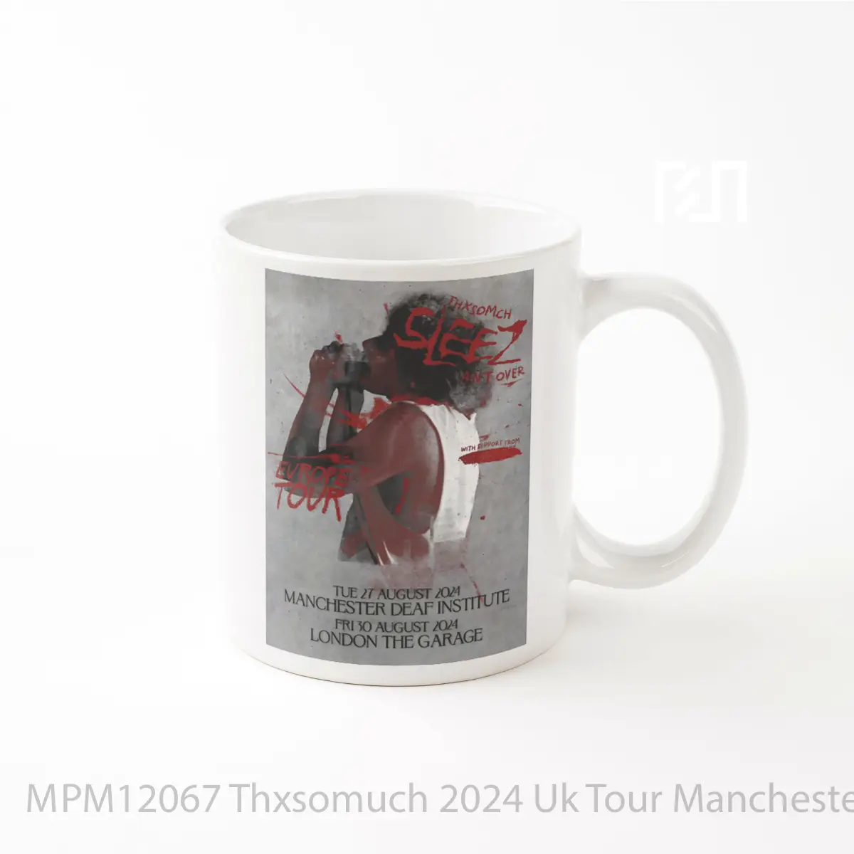 Mug Thxsomuch 2024 Uk Tour Manchester London MPM12067