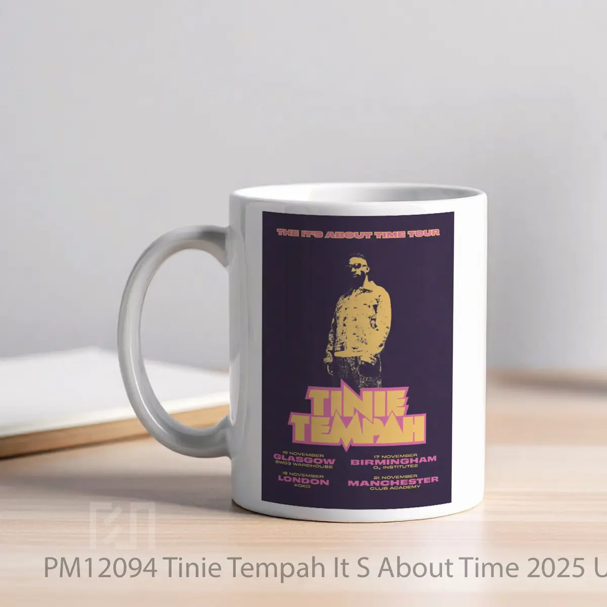 Mug Tinie Tempah It S About Time 2025 Uk Tour MPM12094 - All-side / Desain