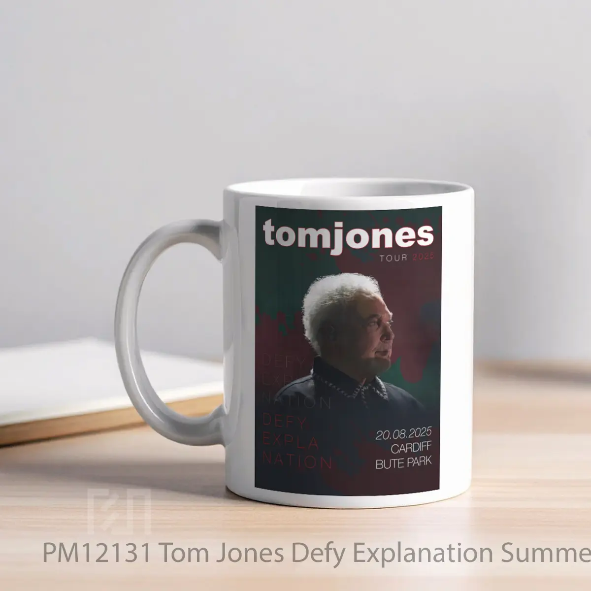 Mug Tom Jones Defy Explanation Summer Tour 2025 Cardiff Bute Park MPM12131 - All-side / Desain