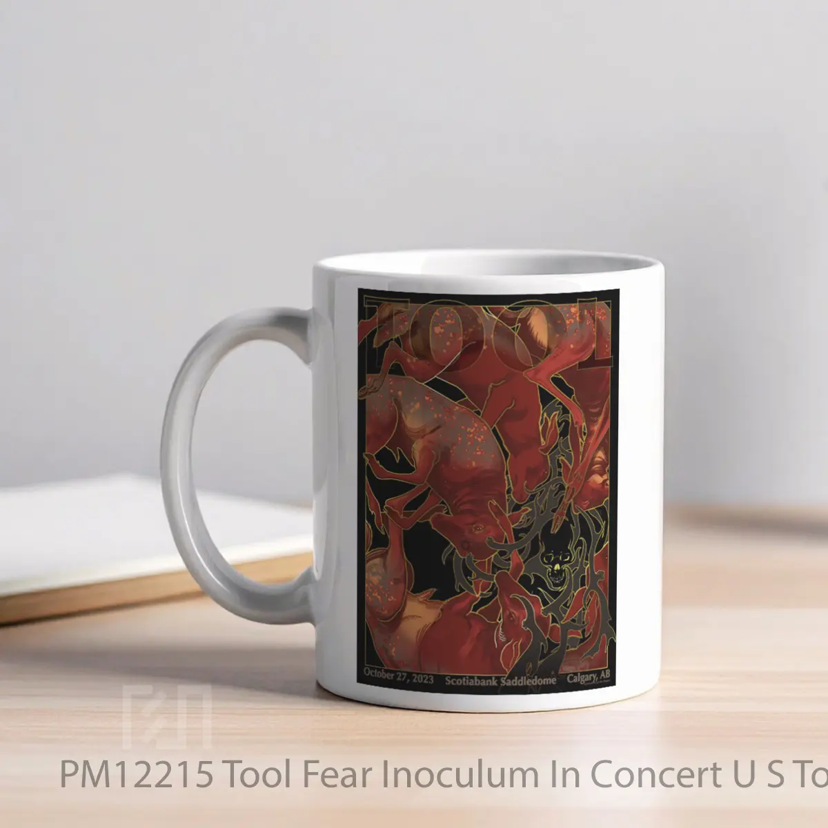 Mug Tool Fear Inoculum In Concert U S Tour Calgary MPM12215 - All-side / Desain