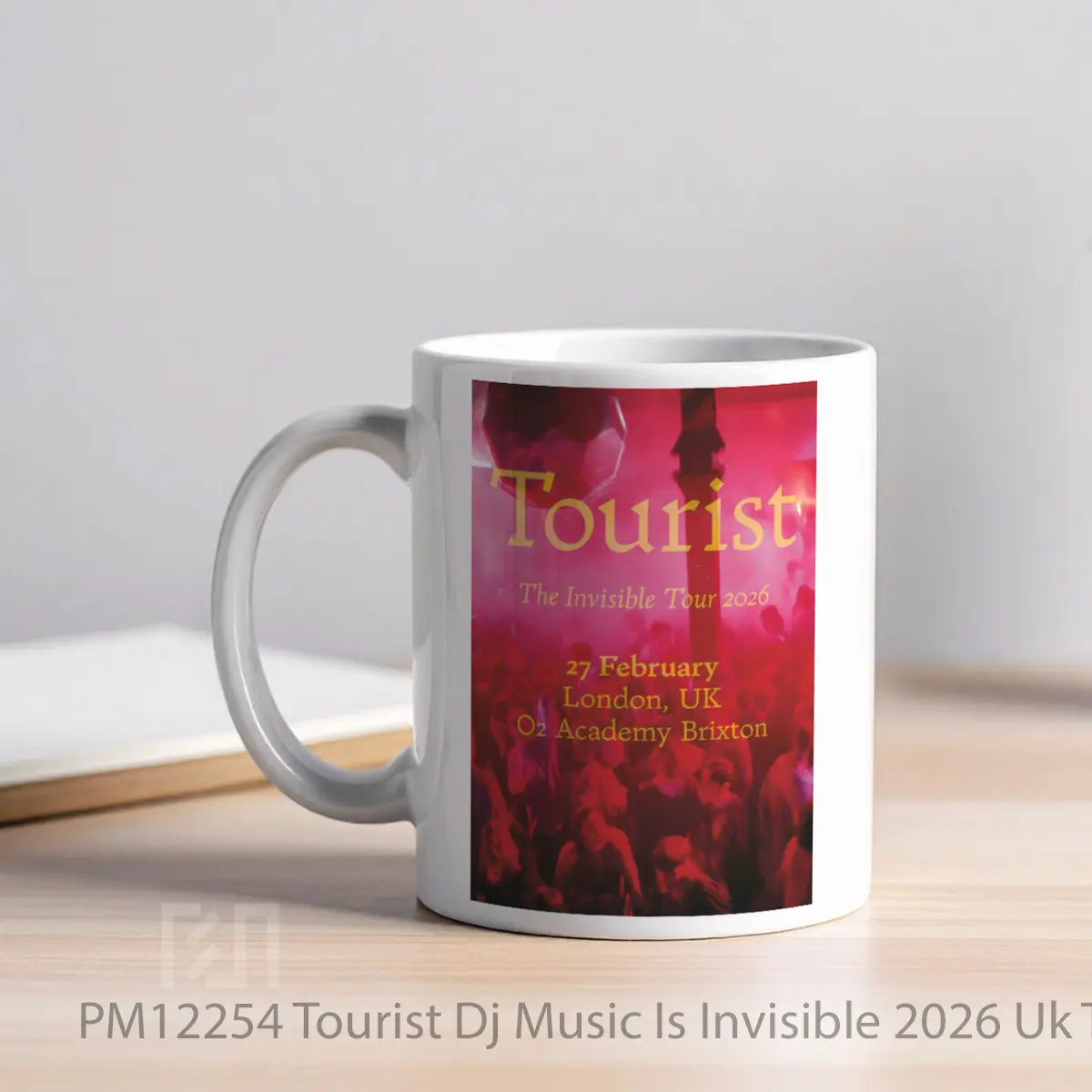Mug Tourist Dj Music Is Invisible 2026 Uk Tour London MPM12254 - All-side / Desain