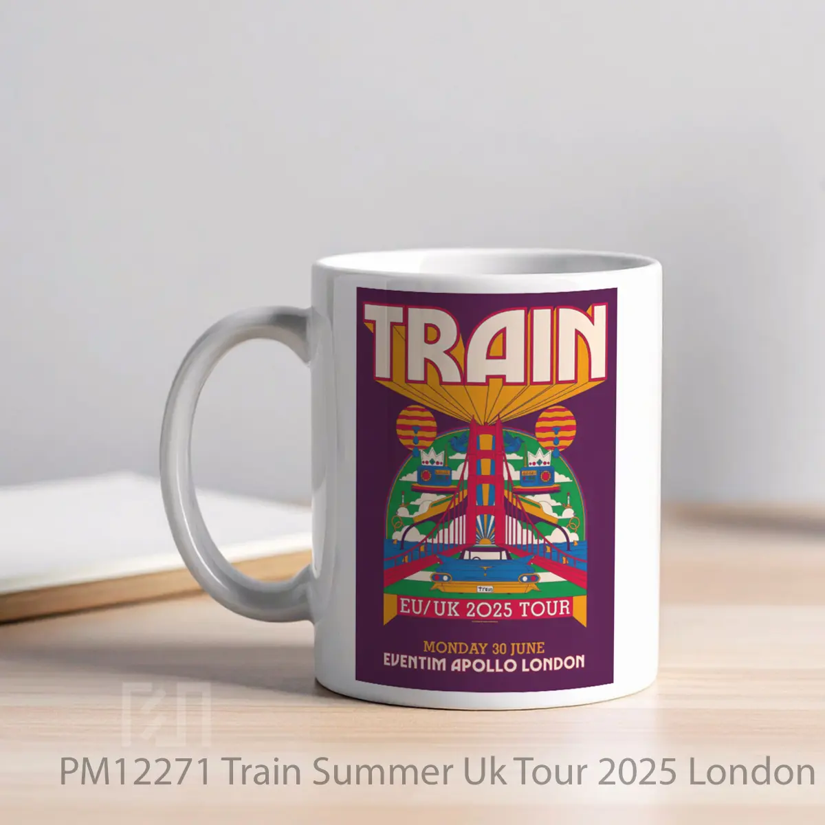 Mug Train Summer Uk Tour 2025 London Eventim Apollo MPM12271 - All-side / Desain