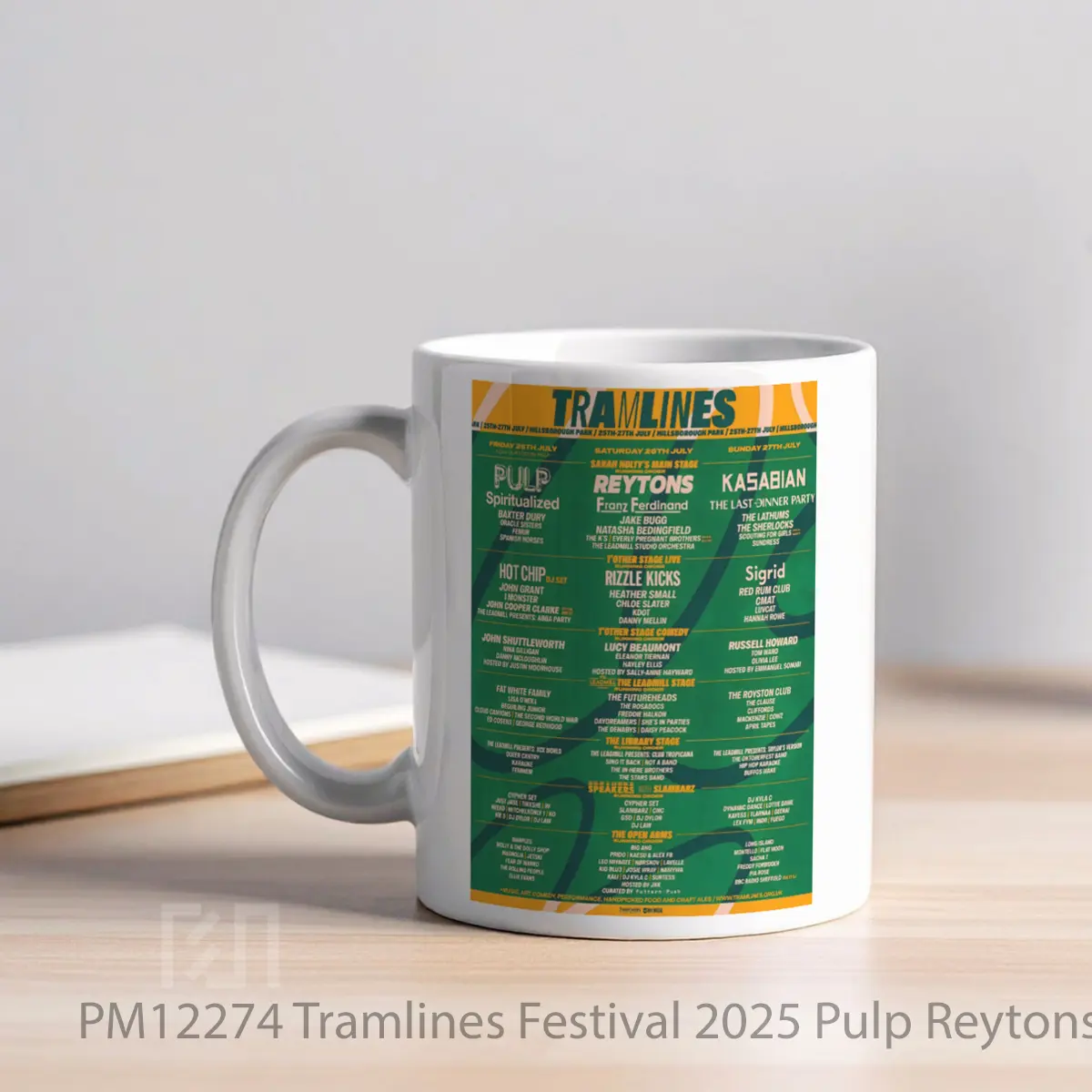 Mug Tramlines Festival 2025 Pulp Reytons Kasabian Line Up MPM12274 - All-side / Desain