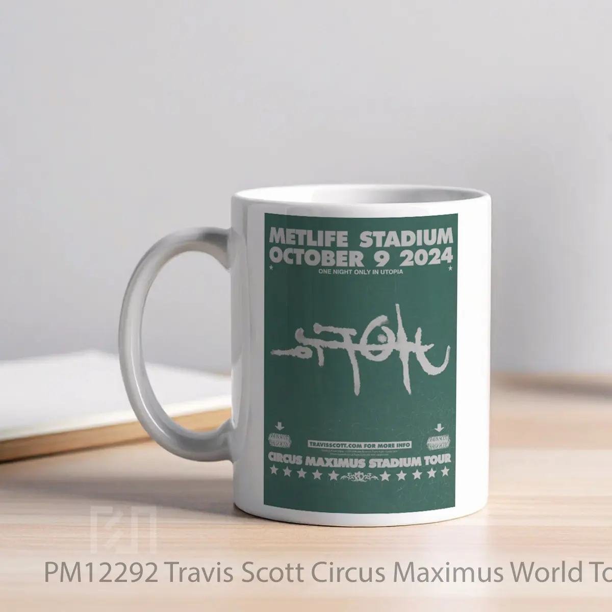 Mug Travis Scott Circus Maximus World Tour 2024 East Coast MPM12292 - All-side / Desain