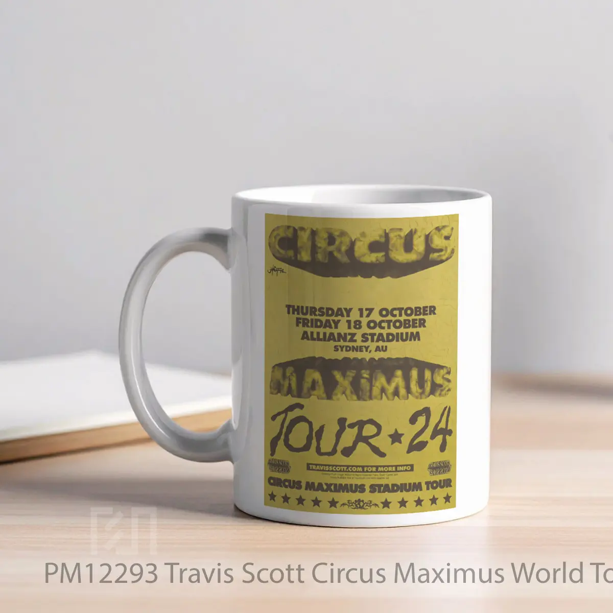Mug Travis Scott Circus Maximus World Tour 2024 Sydney MPM12293 - All-side / Desain
