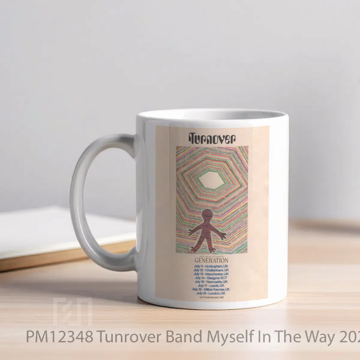 Mug Tunrover Band Myself In The Way 2024 Uk Tour Pos MPM12348 - All-side / Desain