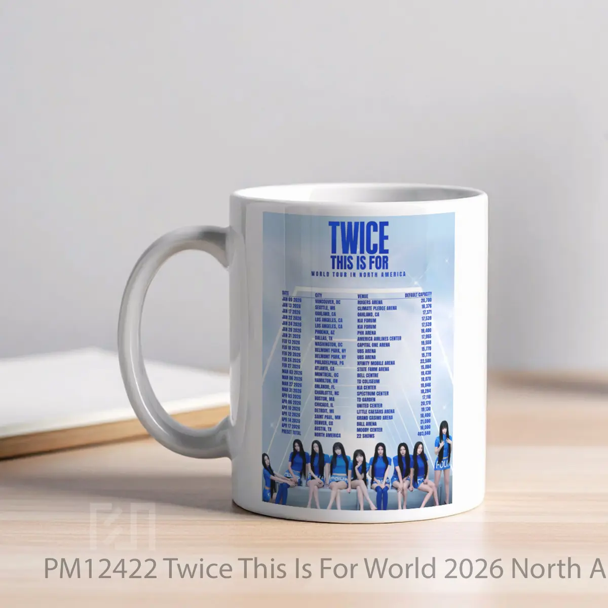 Mug Twice This Is For World 2026 North America Tour Alt MPM12422 - All-side / Desain