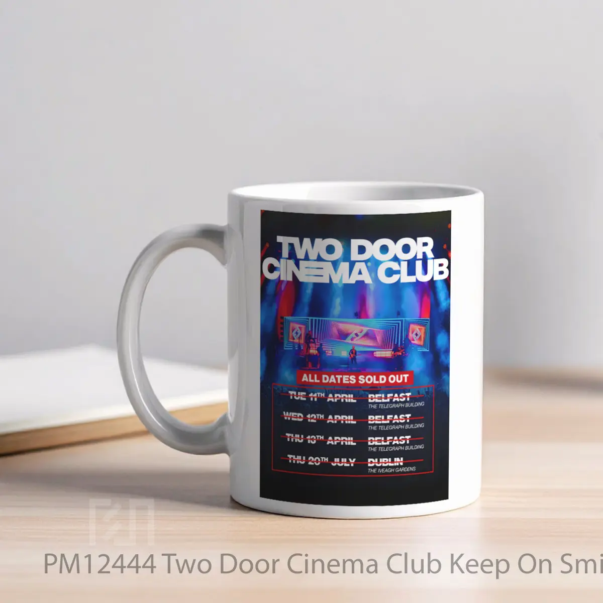 Mug Two Door Cinema Club Keep On Smiling 2023 Ireland MPM12444 - All-side / Desain