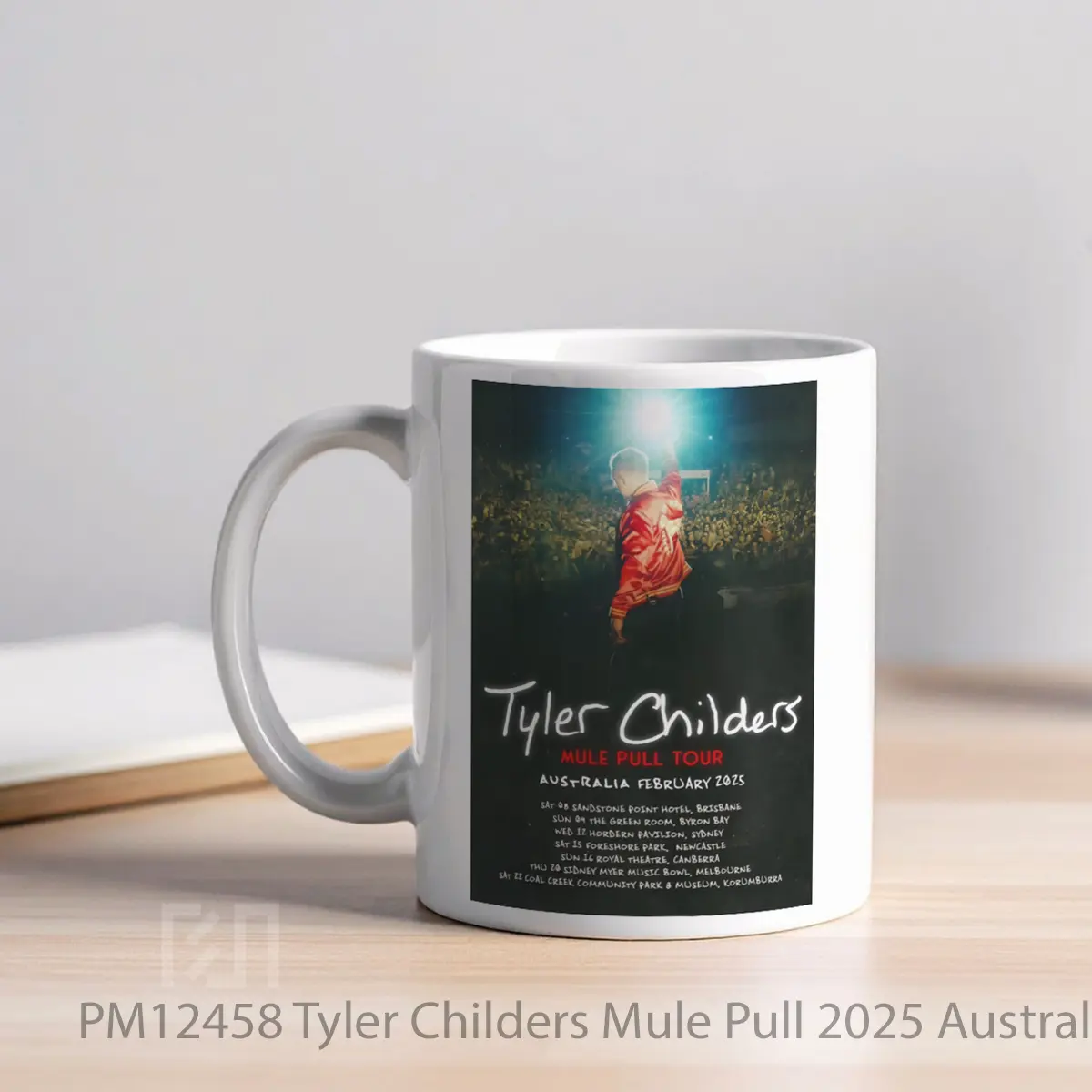 Mug Tyler Childers Mule Pull 2025 Australia Tour Poste MPM12458 - All-side / Desain