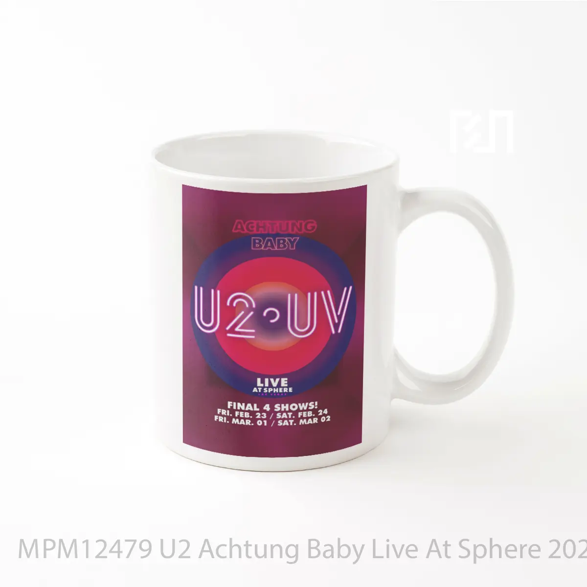 Mug U2 Achtung Baby Live At Sphere 2024 Las Vegas MPM12479