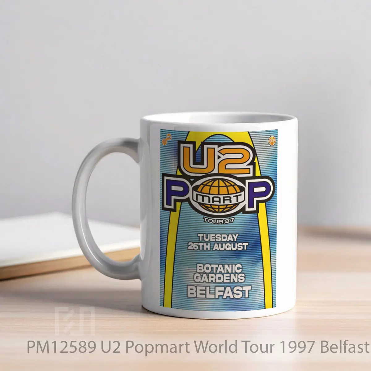 Mug U2 Popmart World Tour 1997 Belfast MPM12589 - All-side / Desain