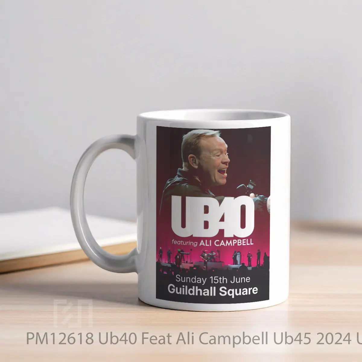 Mug Ub40 Feat Ali Campbell Ub45 2024 Uk Guildhall Squ MPM12618 - All-side / Desain