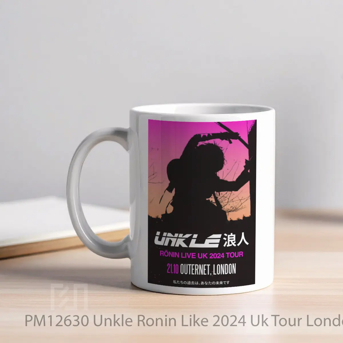 Mug Unkle Ronin Like 2024 Uk Tour London Outernet MPM12630 - All-side / Desain