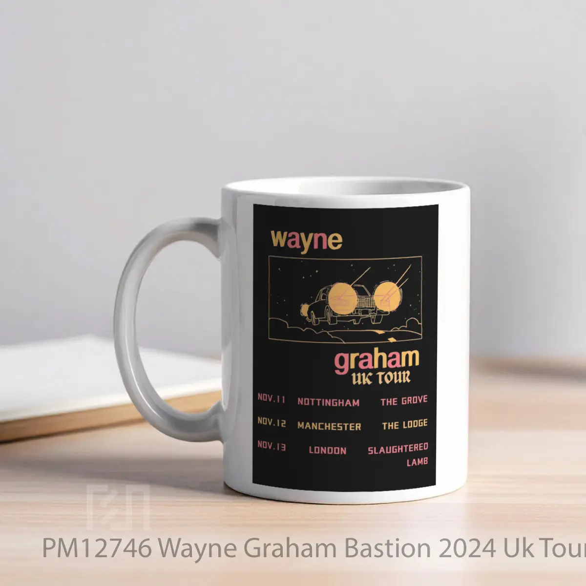 Mug Wayne Graham Bastion 2024 Uk Tour MPM12746 - All-side / Desain