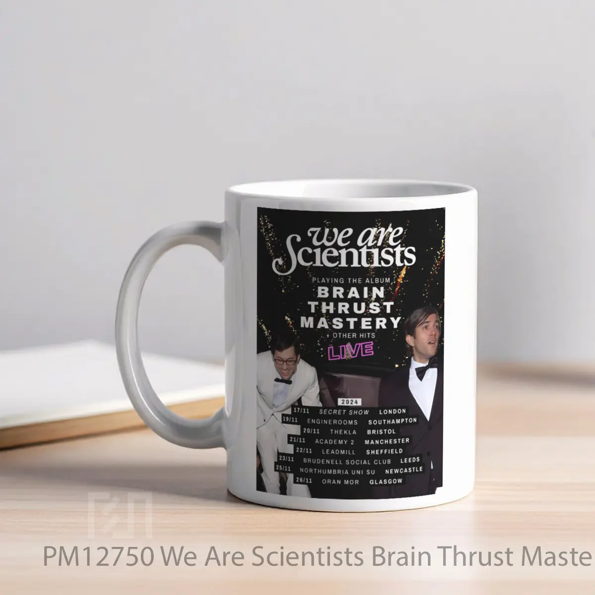 Mug We Are Scientists Brain Thrust Mastery 2024 Uk Tou 1 MPM12750 - All-side / Desain