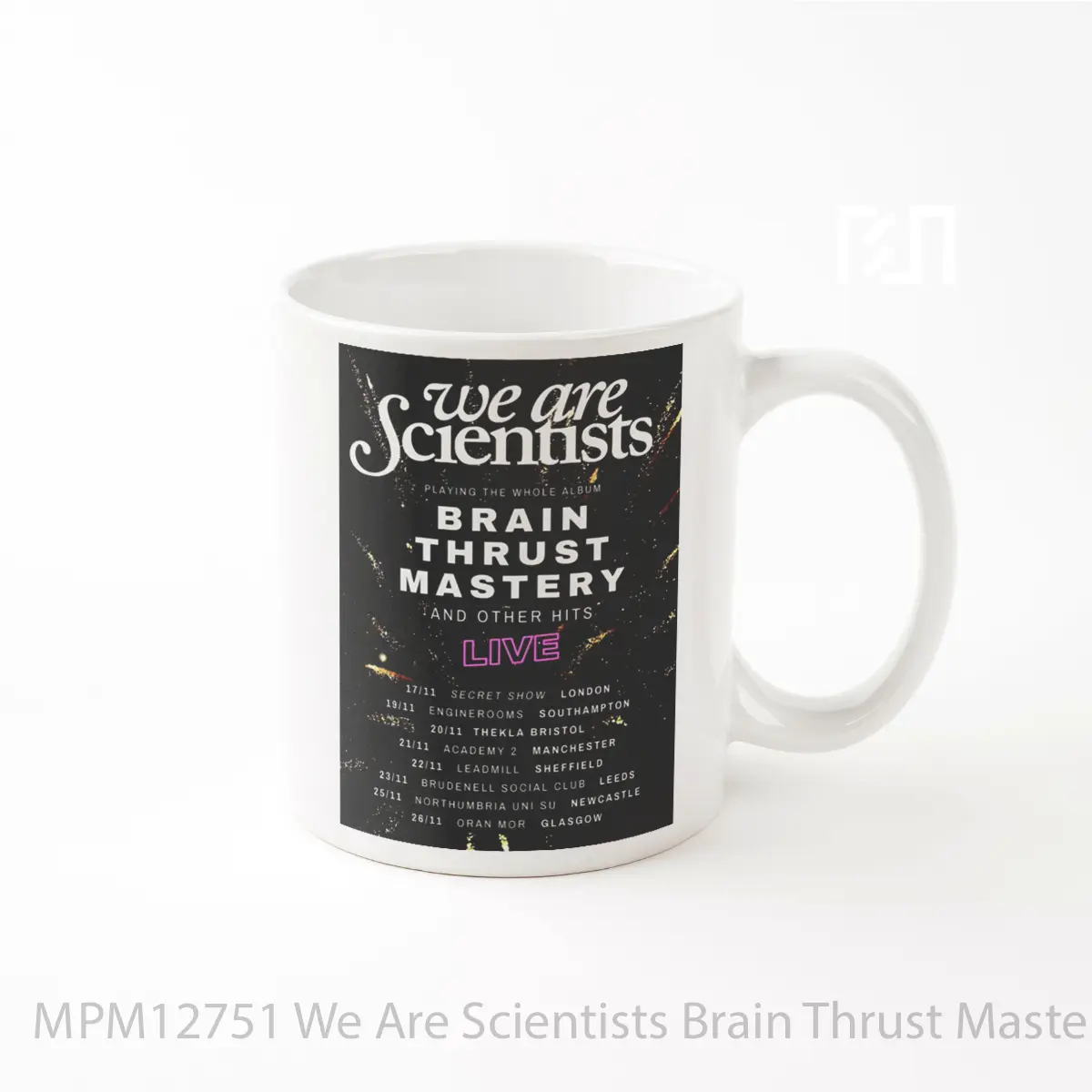 Mug We Are Scientists Brain Thrust Mastery 2024 Uk Tou MPM12751