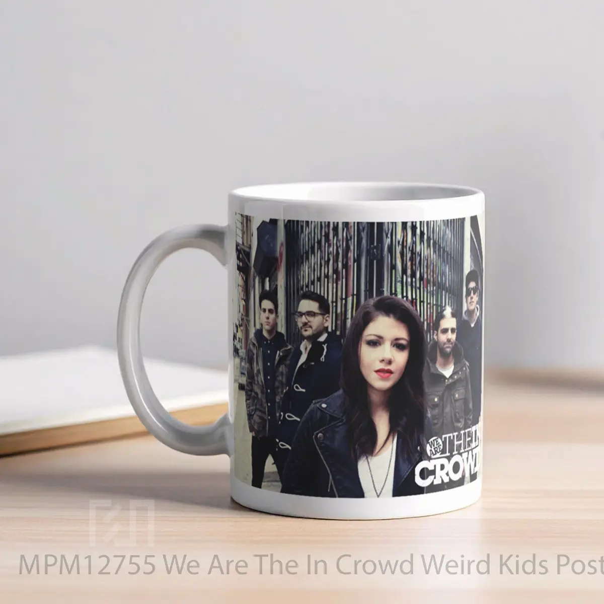 Mug We Are The In Crowd Weird Kids MPM12755 - All-side / Desain