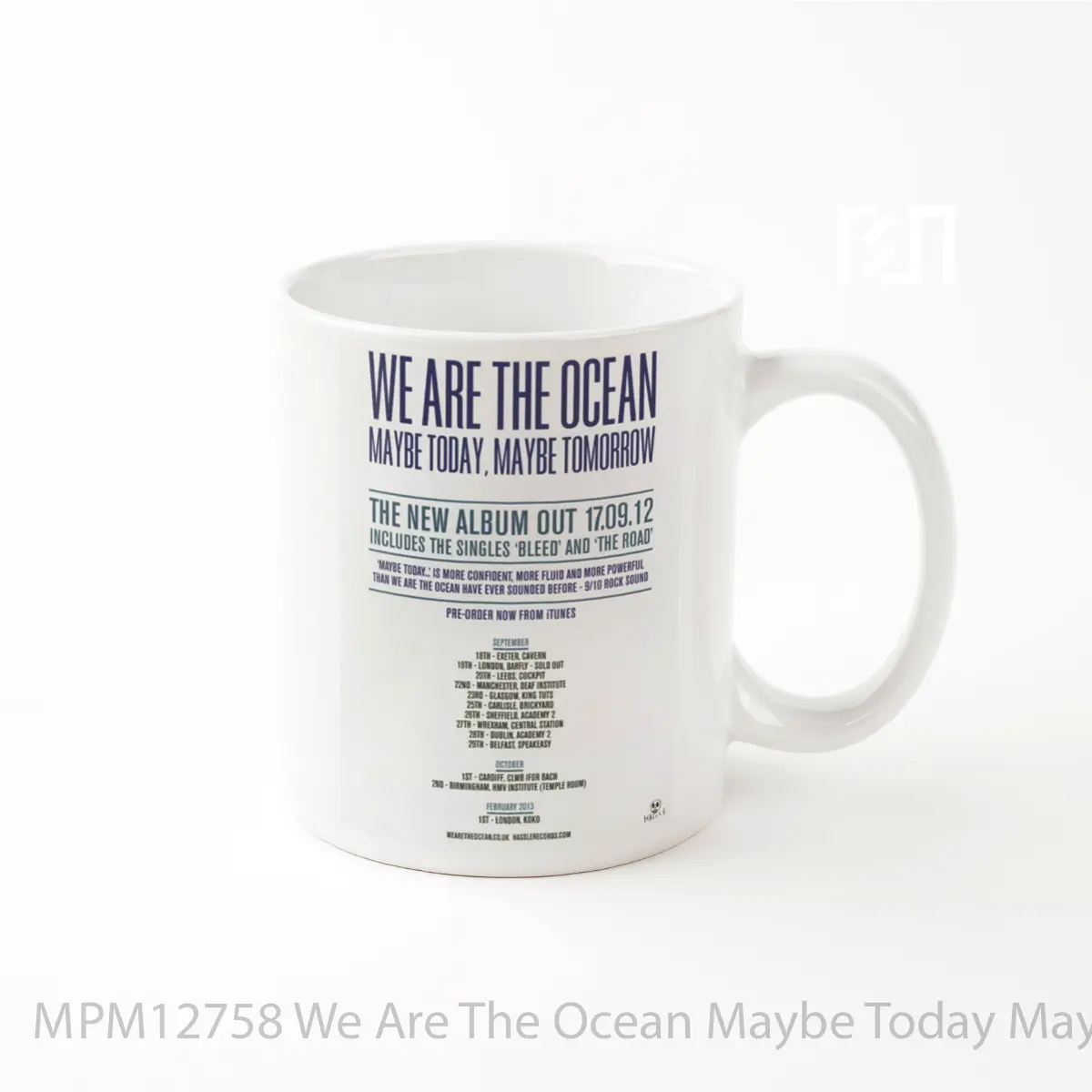Mug We Are The Ocean Maybe Today Maybe Tomorrow 2012 1 MPM12758