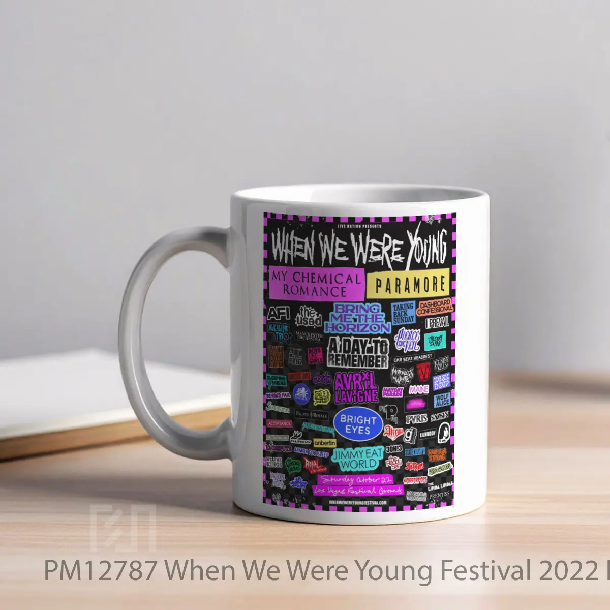 Mug When We Were Young Festival 2022 Line Up MPM12787 - All-side / Desain