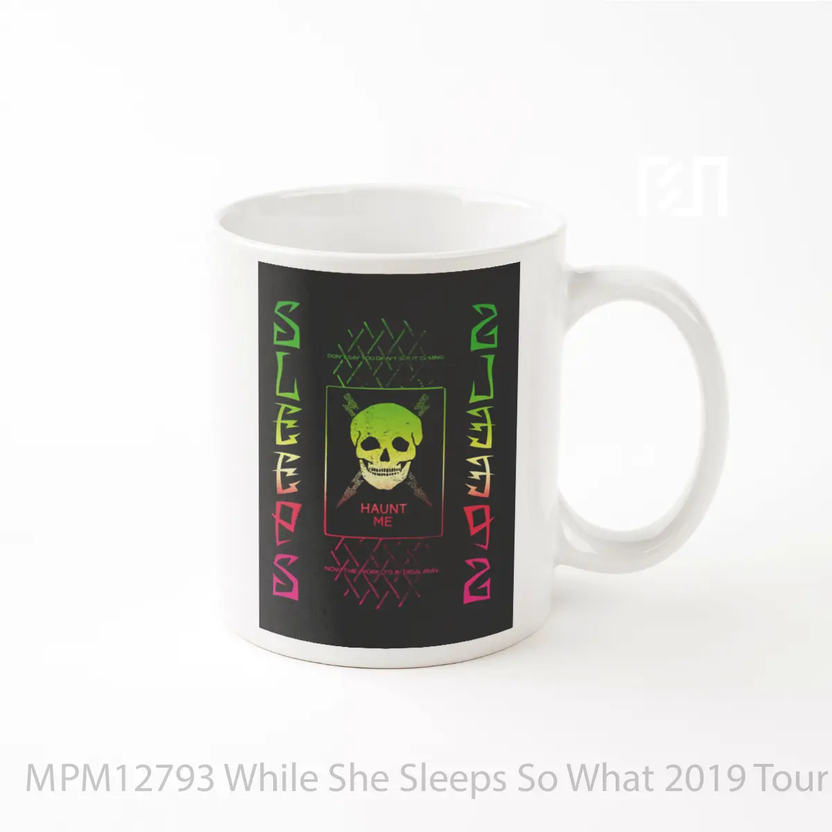 Mug While She Sleeps So What 2019 Tour Print MPM12793