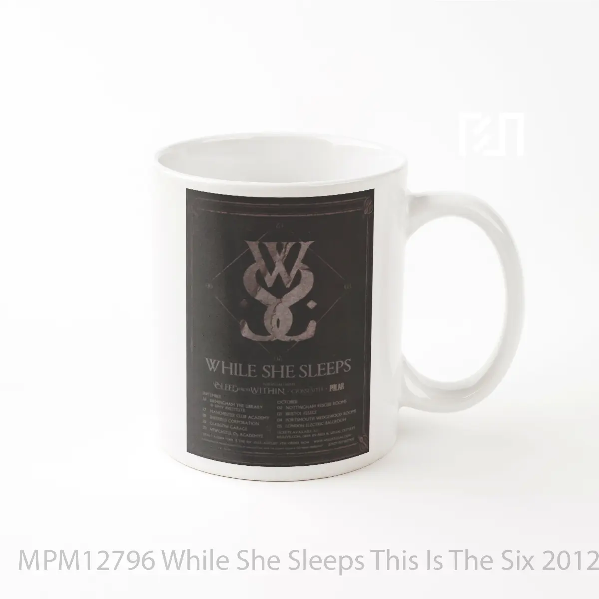 Mug While She Sleeps This Is The Six 2012 Uk Tour MPM12796