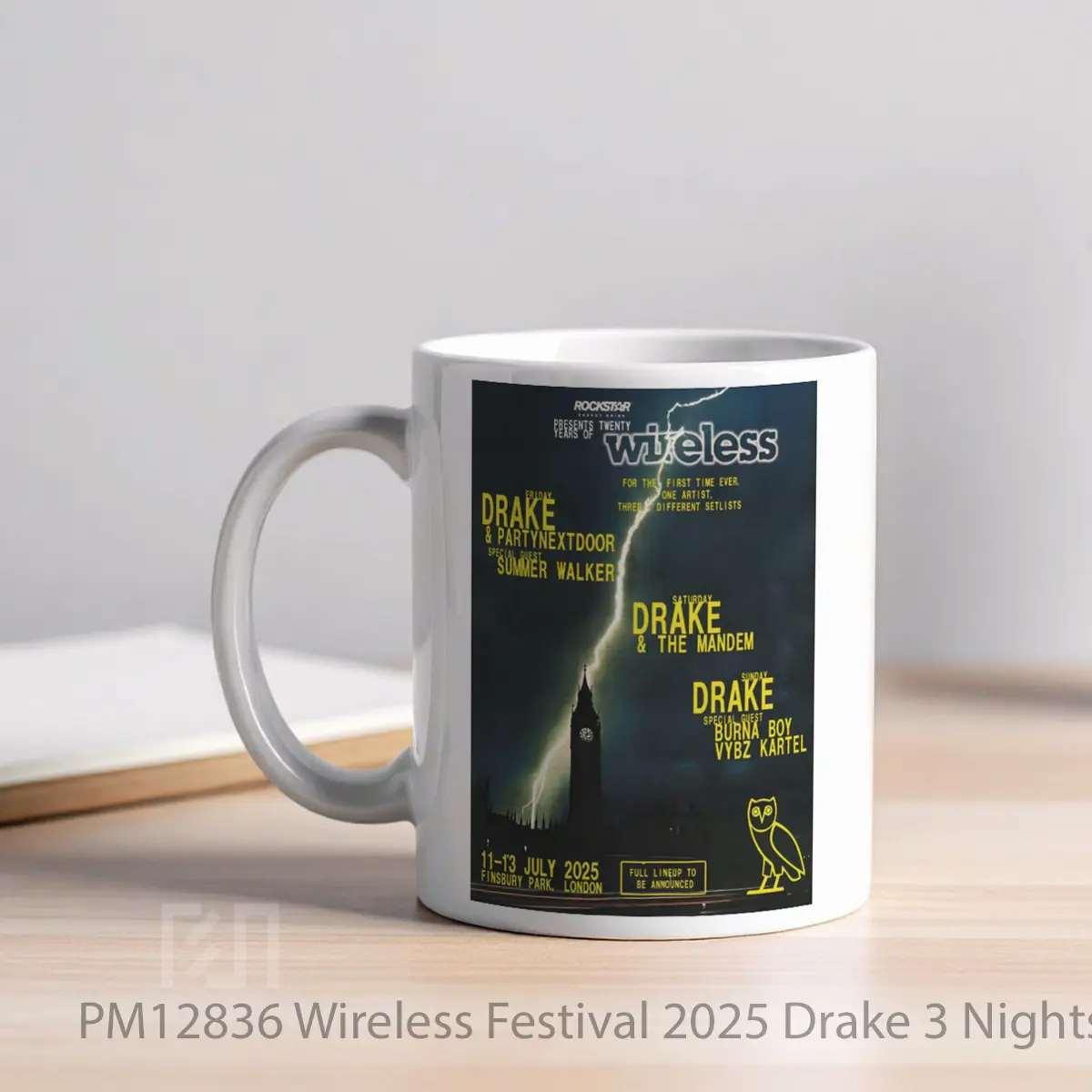 Mug Wireless Festival 2025 Drake 3 Nights London Finsbury Park MPM12836 - All-side / Desain