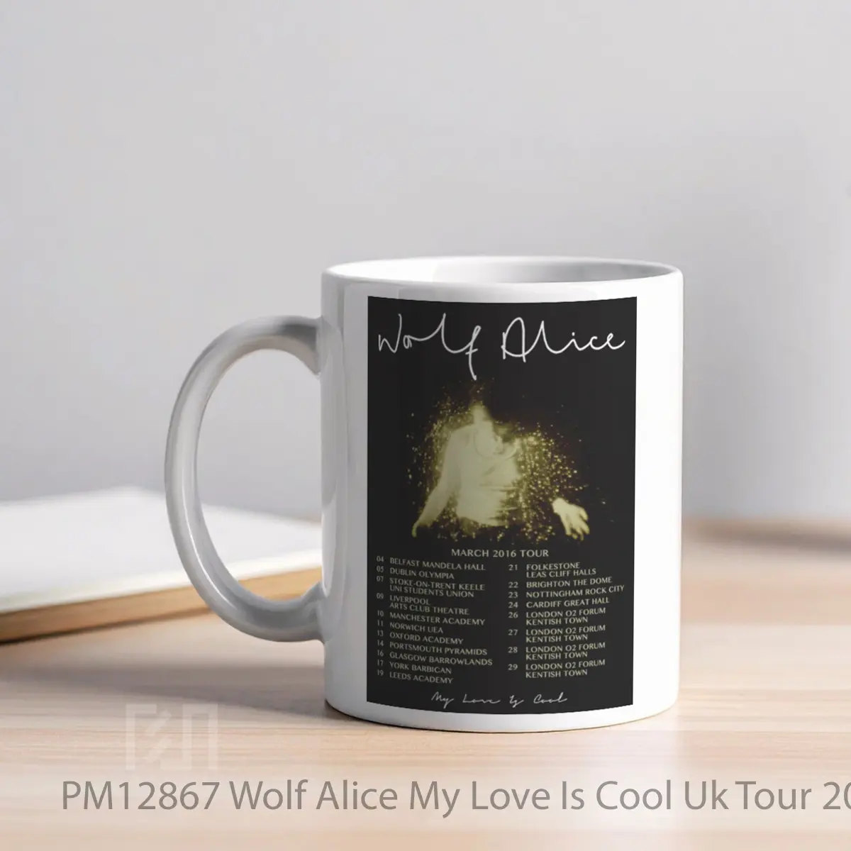 Mug Wolf Alice My Love Is Cool Uk Tour 2016 MPM12867 - All-side / Desain