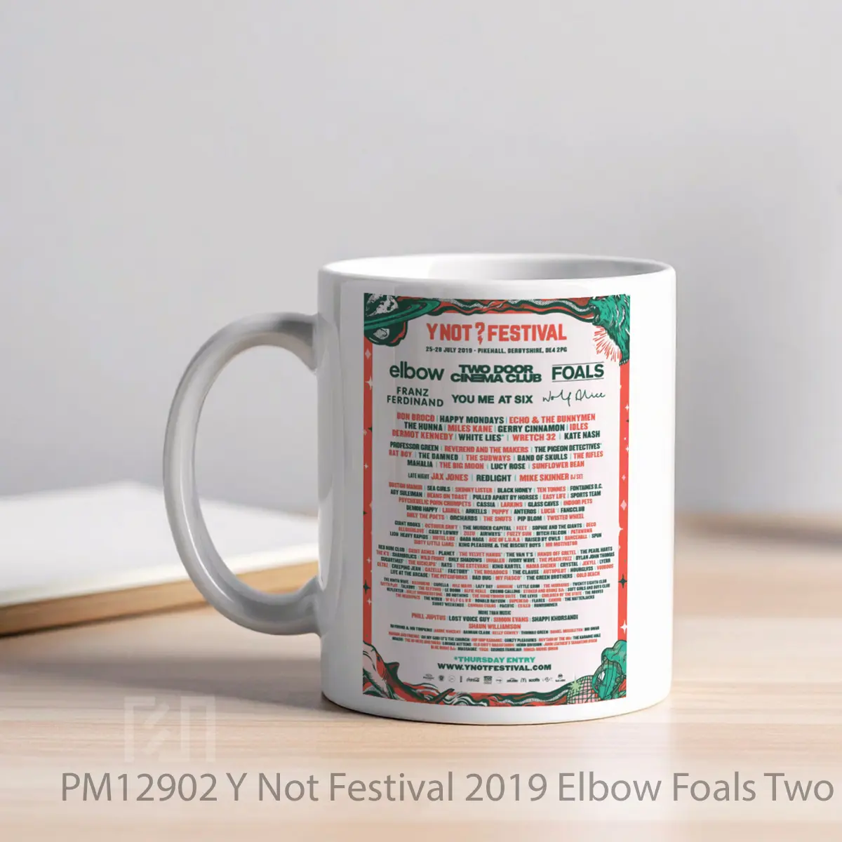 Mug Y Not Festival 2019 Elbow Foals Two Door Cinema Club Line Up MPM12902 - All-side / Desain