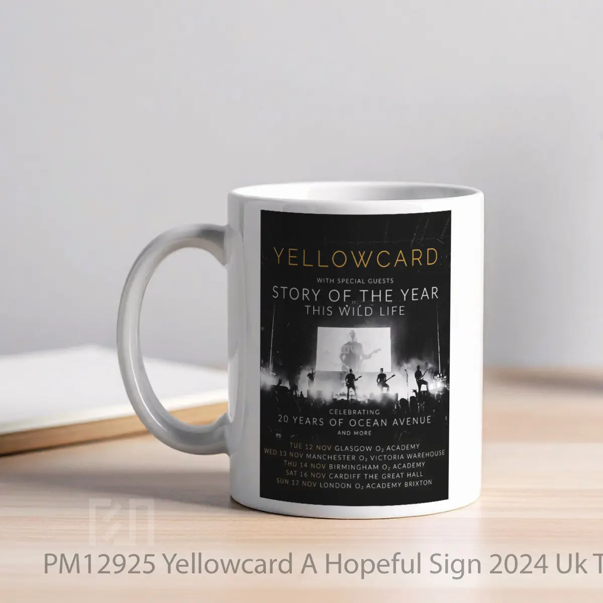 Mug Yellowcard A Hopeful Sign 2024 Uk Tour MPM12925 - All-side / Desain